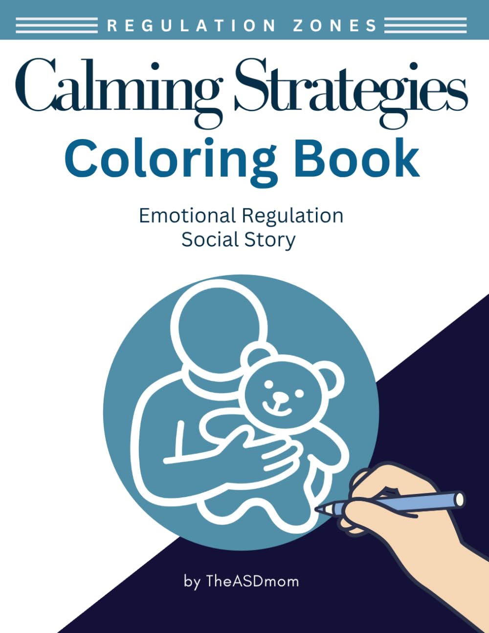 Calming Strategies Coloring Book: Emotional Regulation Social Story
