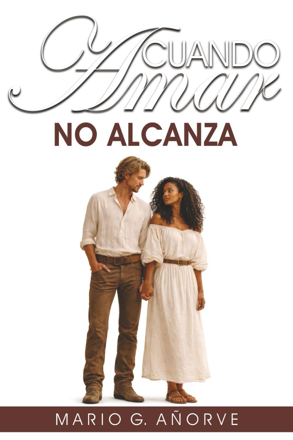 CUANDO AMAR NO ALCANZA: Tensiones íntimas que no admiten solución