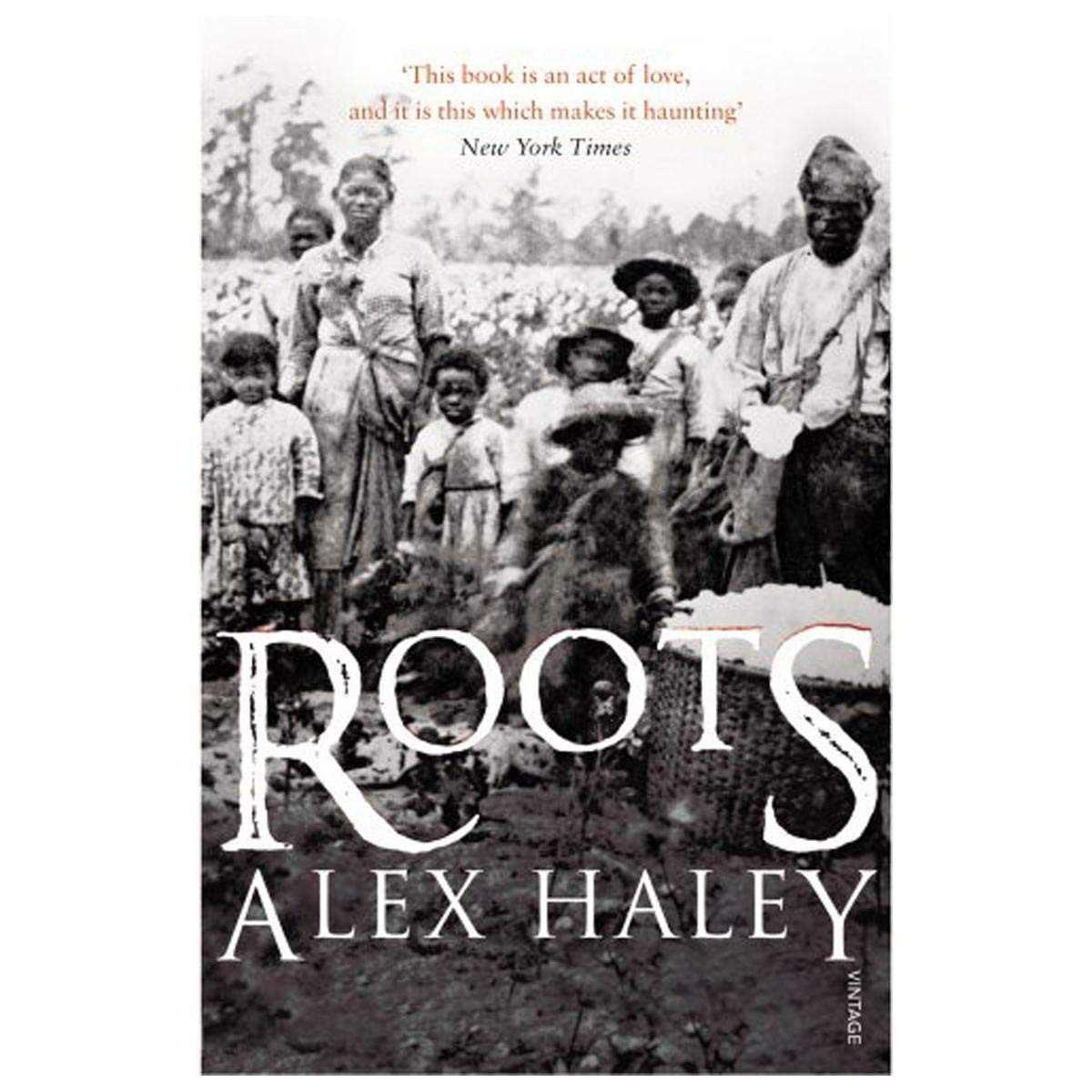 By Alex Haley - Roots (New Ed)