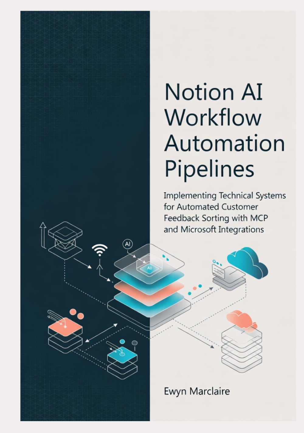 Notion AI Workflow Automation Pipelines: Implementing Technical Systems for Automated Customer Feedback Sorting with MCP and Microsoft Integrations