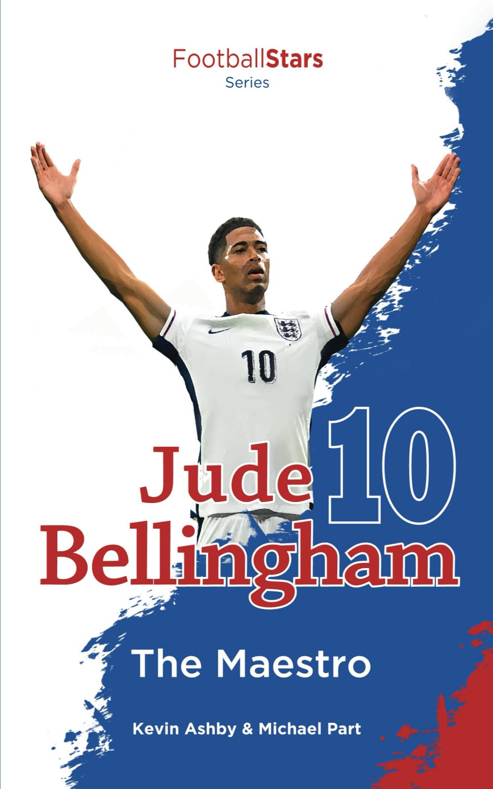 Jude Bellingham the Maestro (Football Stars Series)