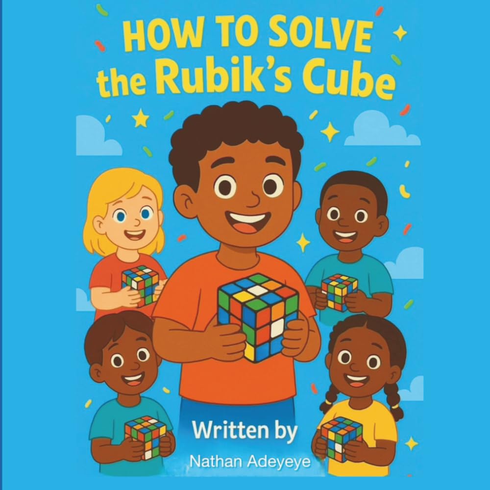 How to Solve the Rubik's Cube: A fun Beginner's Guide for Kids