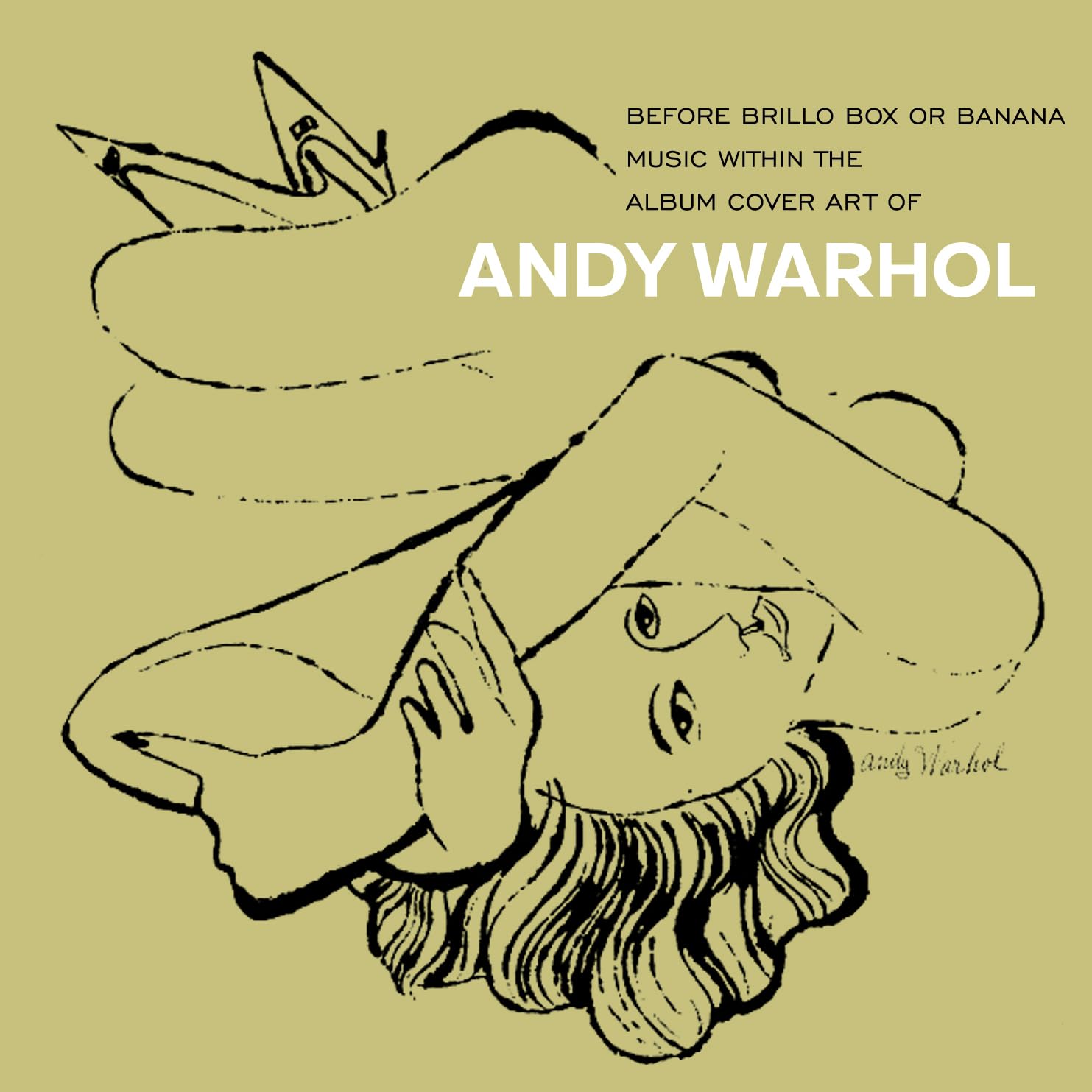 ANDY WARHOL - BEFORE BRILLO AND BANANA - MUSIC WITH THE ALBUM COVER ART OF ANDY WARHOL