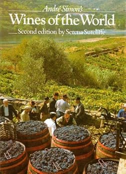 Andre Simon's Wines of the World by Serena Sutcliffe (1985-05-01)