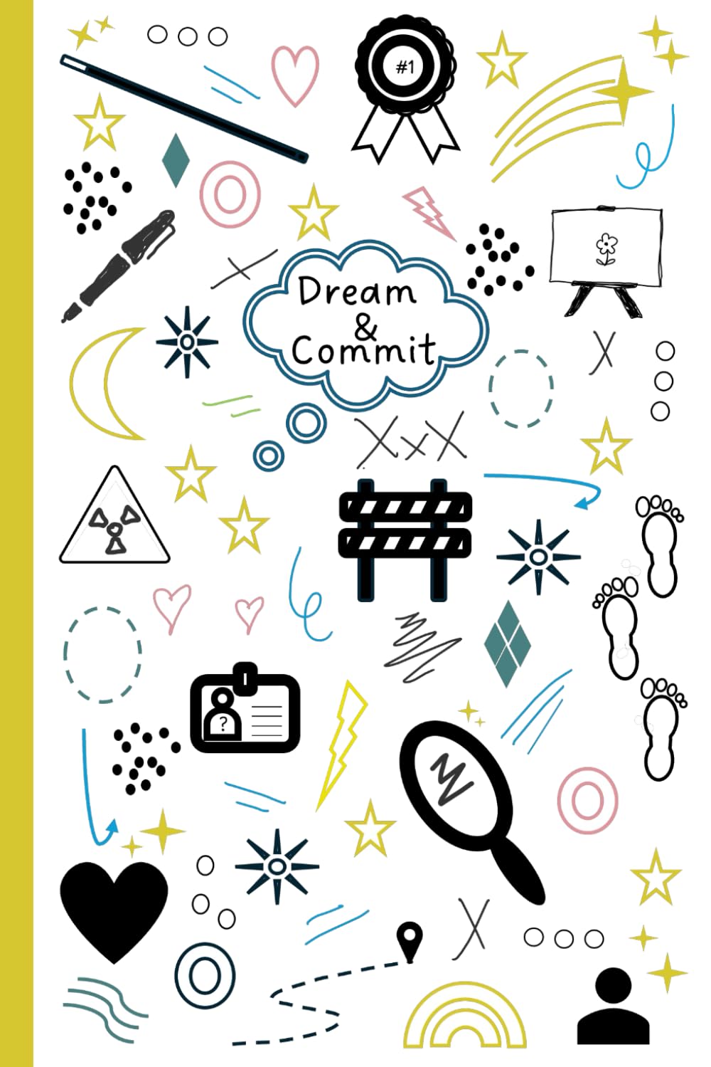 Dream & Commit: Accountability Diary
