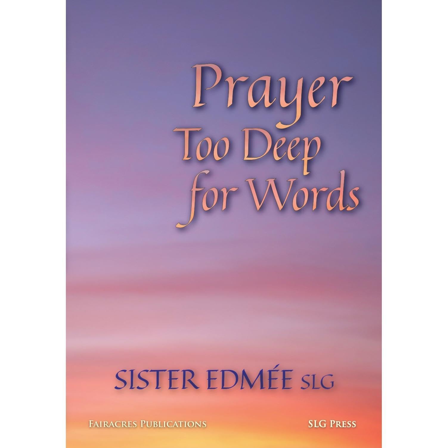 Prayer Too Deep for Words