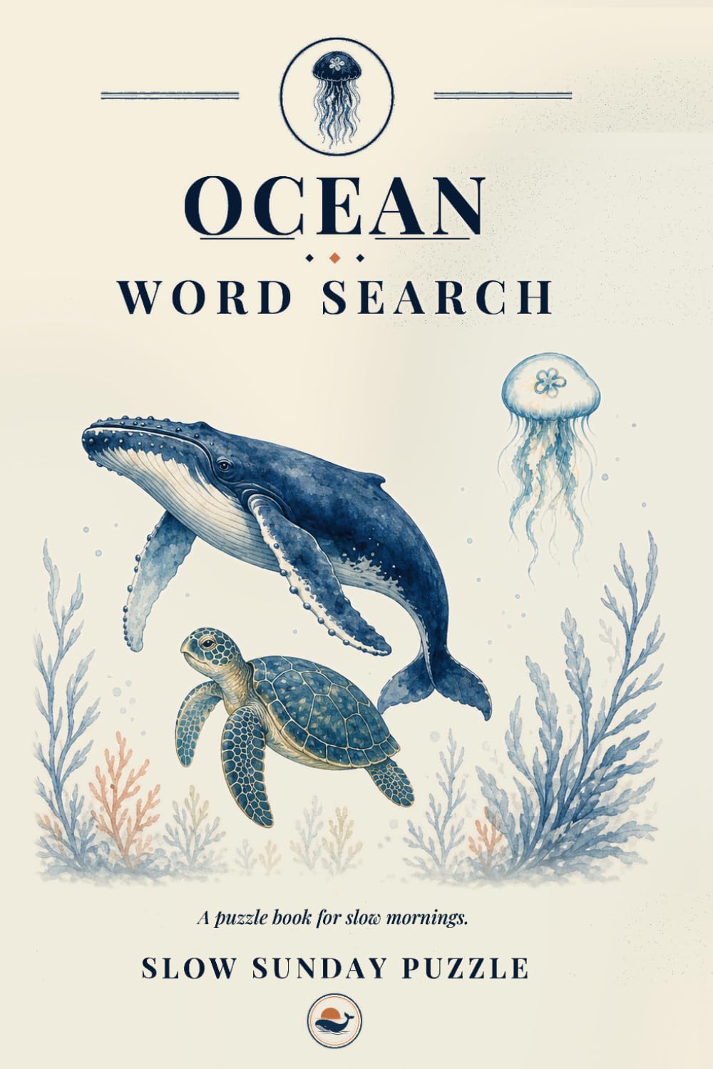 Ocean Word Search: 60 Themed Puzzles for Slow Mornings by the Sea