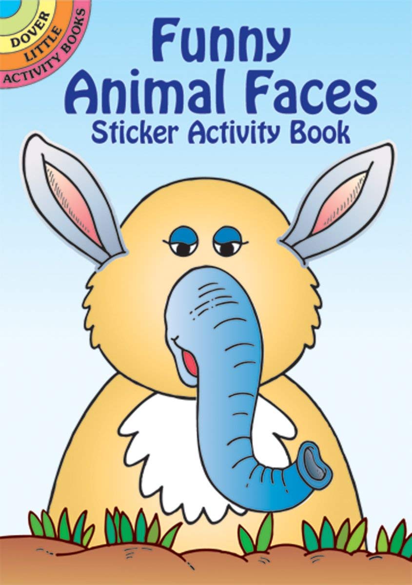 Funny Animal Faces Sticker Activity Book (Dover Little Activity Books: Animals)
