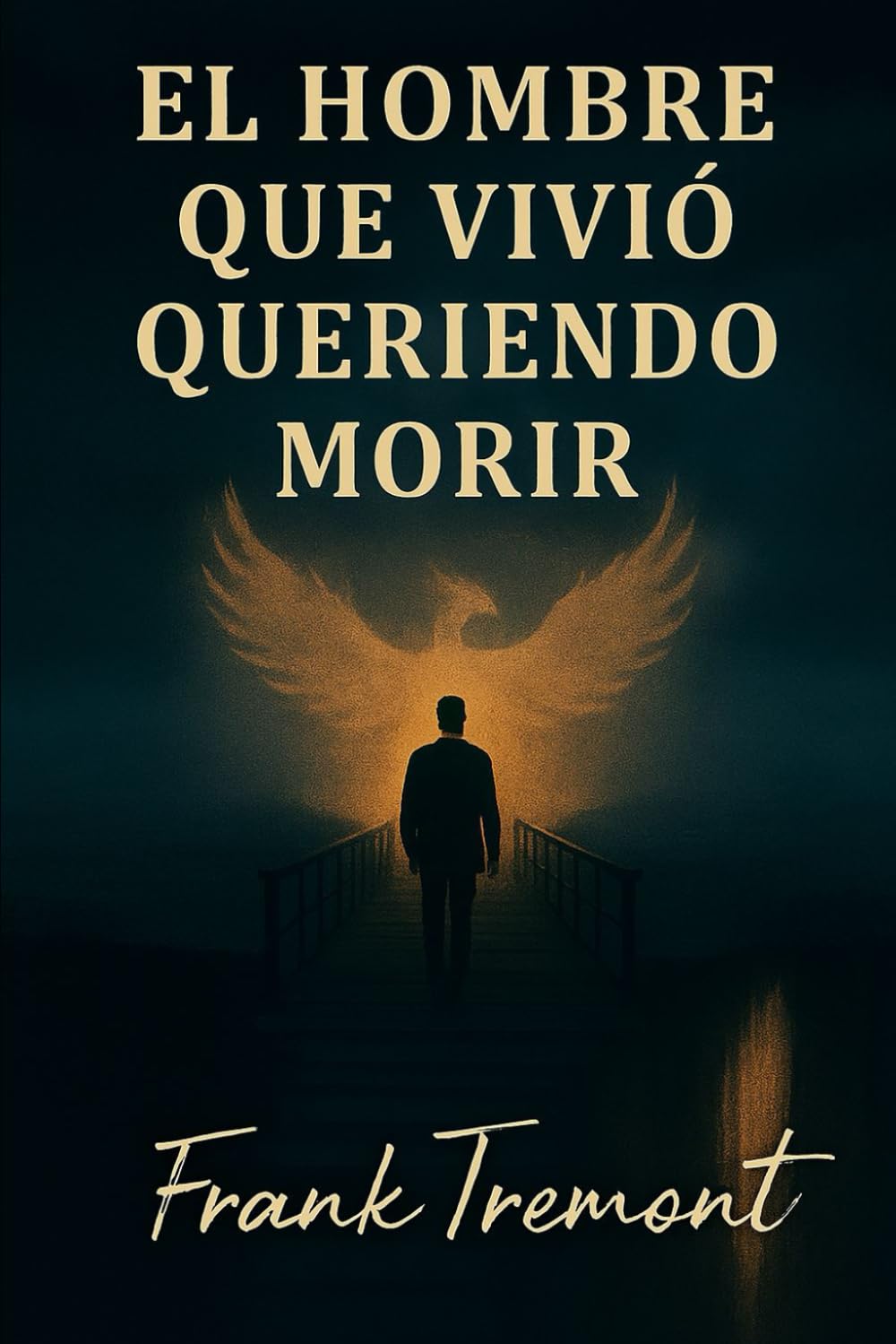 El hombre que vivió queriendo morir