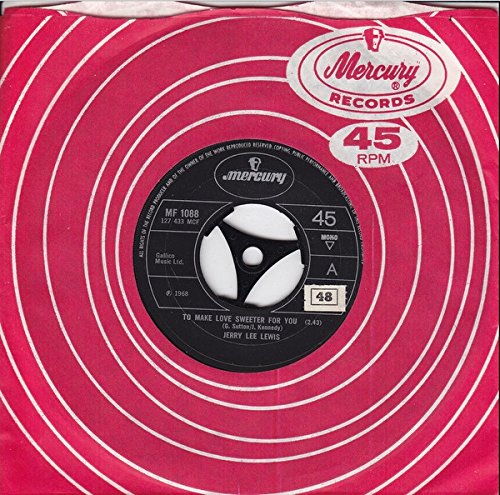 To Make Love Sweeter For You Jerry Lee Lewis 7