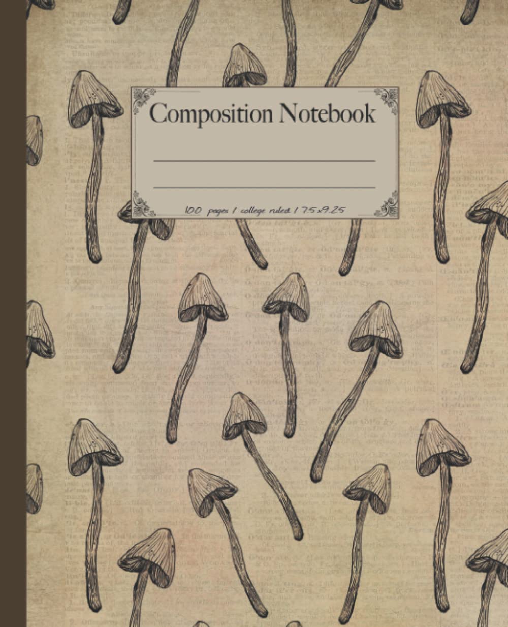 Mushrooms Composition Notebook: Beautiful college ruled wild mushroom & woods illustrations. For plants, foraging & nature lovers.