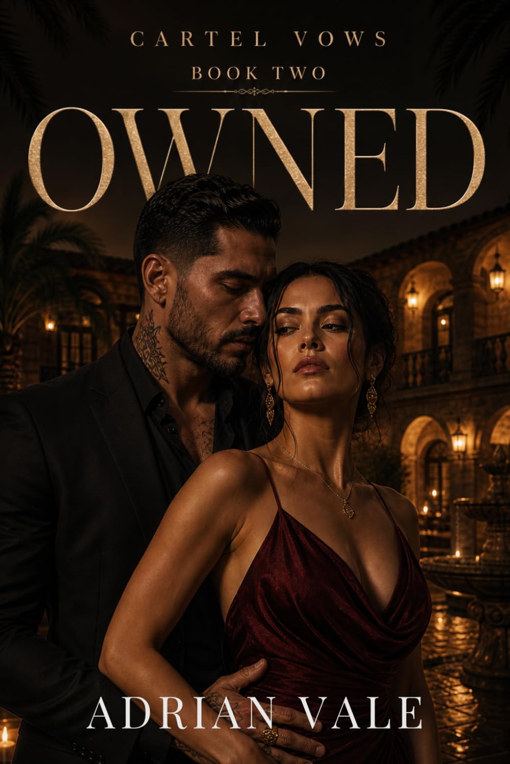 Owned: A Dark Cartel Romance: 2 (Cartel Vows)