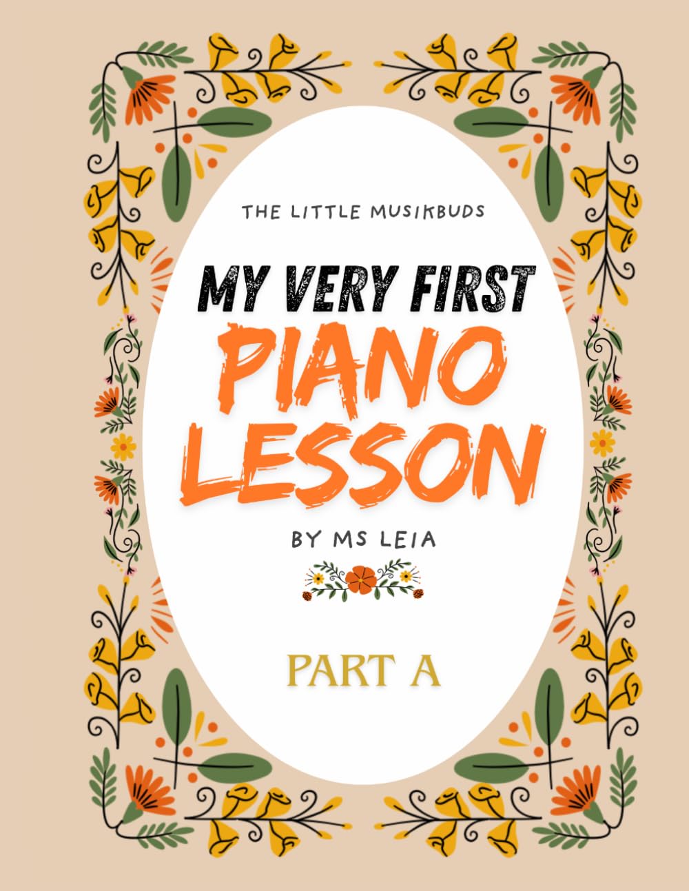 My Very First Piano Lesson Part A