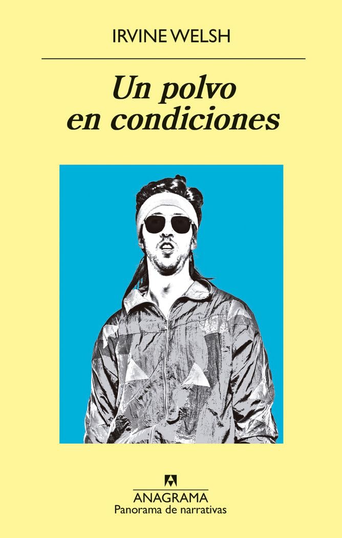Un polvo en condiciones: 985 (Panorama de narrativas)
