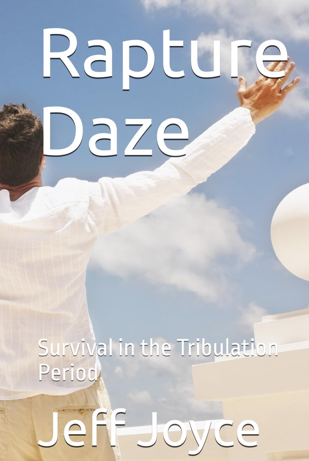 Rapture Daze: Survival in the Tribulation Period