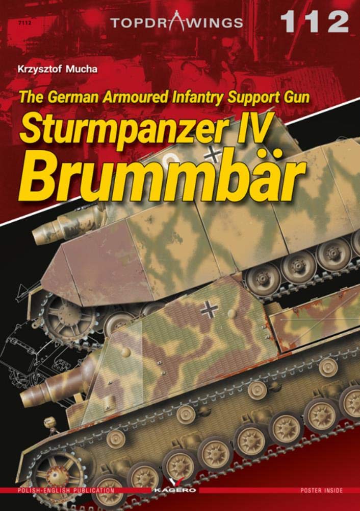 The German Armoured Infantry Support Gun Sturmpanzer IV Brummbär (Top Drawings)