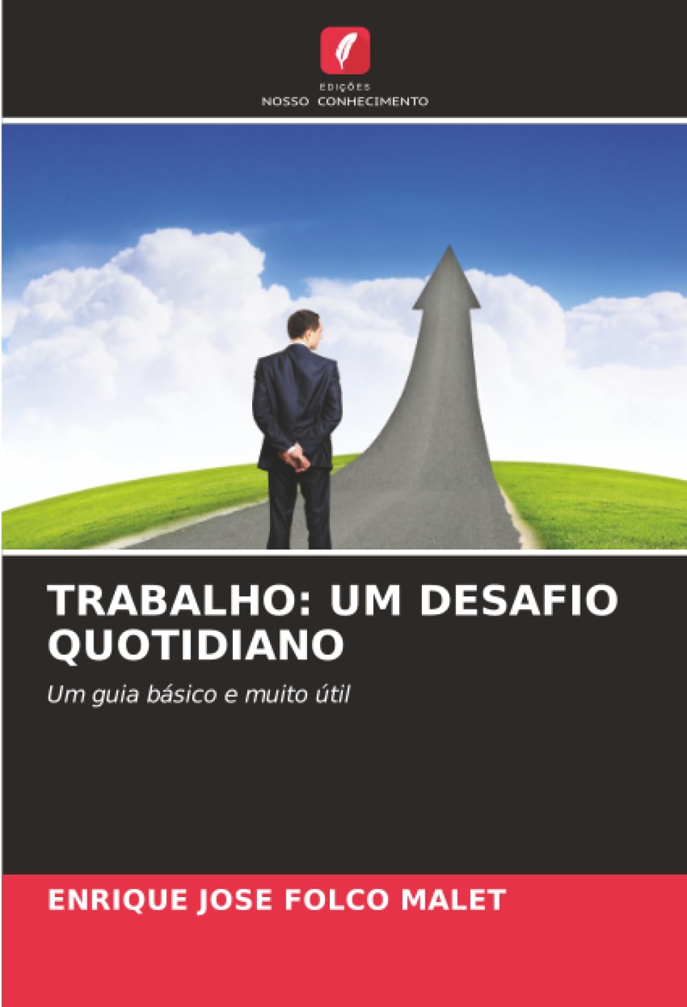 Trabalho: Um Desafio Quotidiano