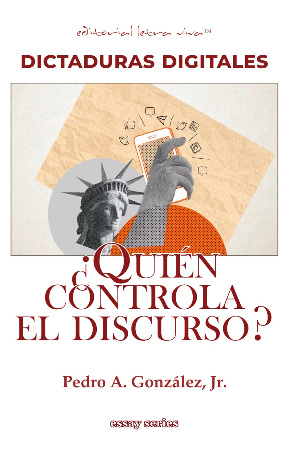 Dictaduras Digitales: ¿Quién controla el discurso?