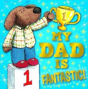 Hardcover My Dad is Fantastic (Gift Book) Book