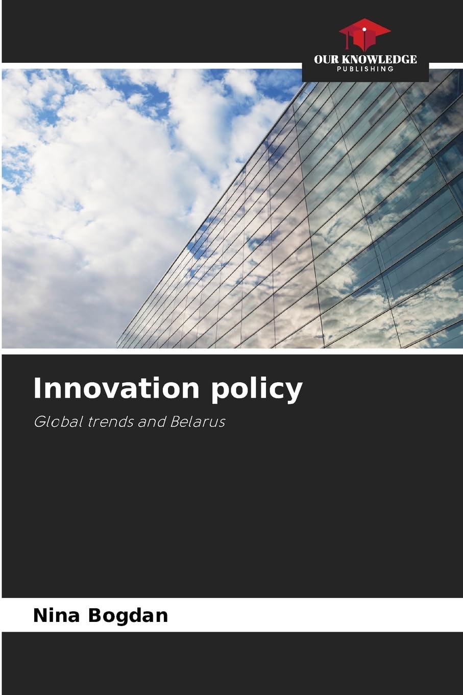Innovation policy: Global trends and Belarus
