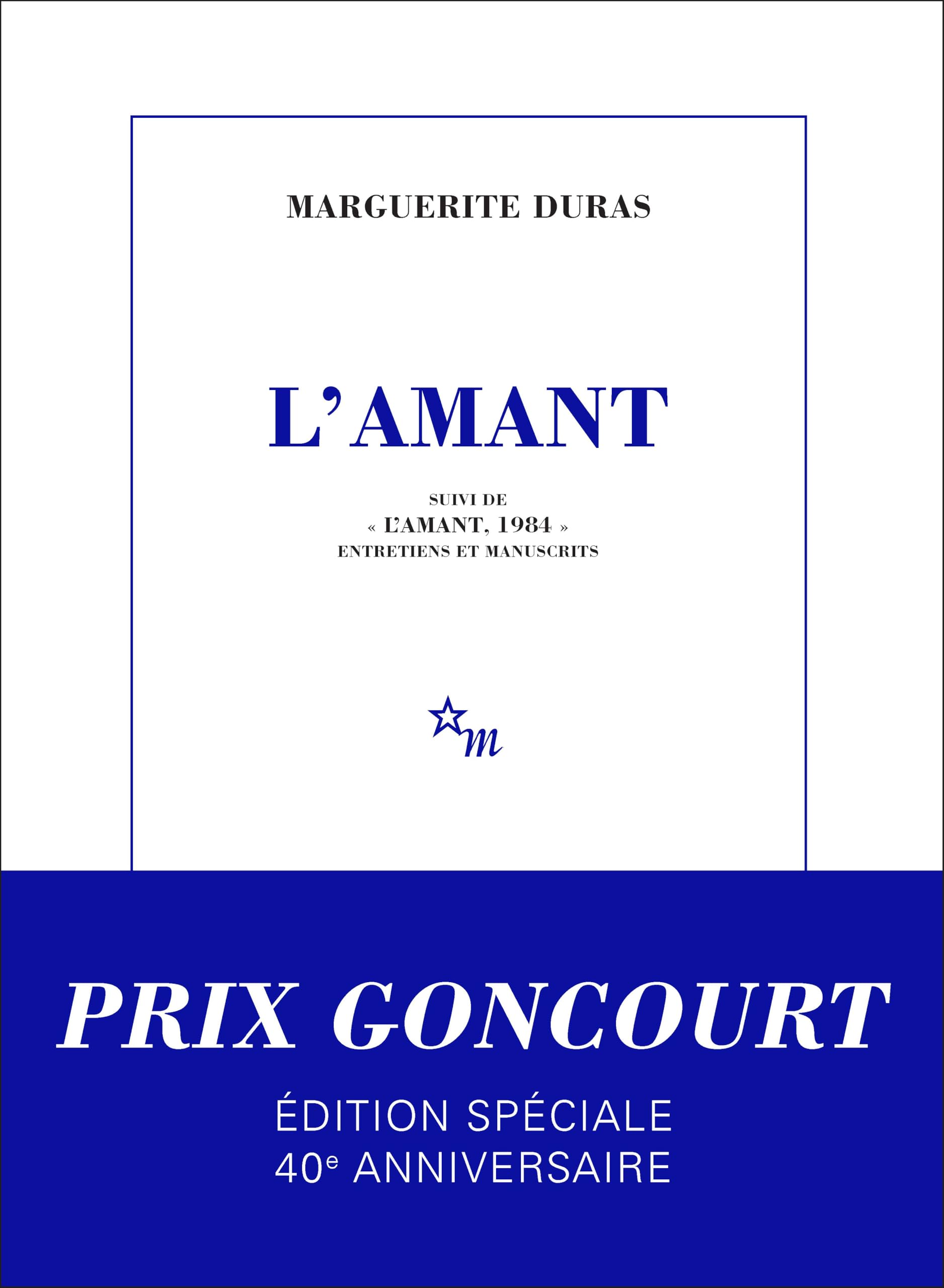 L'Amant: Suivi de « L’Amant, 1984 » entretiens et manuscrits