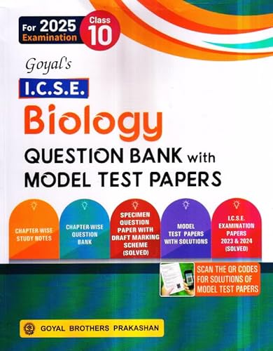 Goyal's ICSE BIOLOGY Question Bank with Model Test Papers Class 10 for 2025 Examination