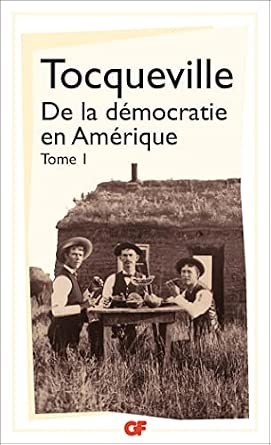 De la démocratie en Amérique (Tocqueville)