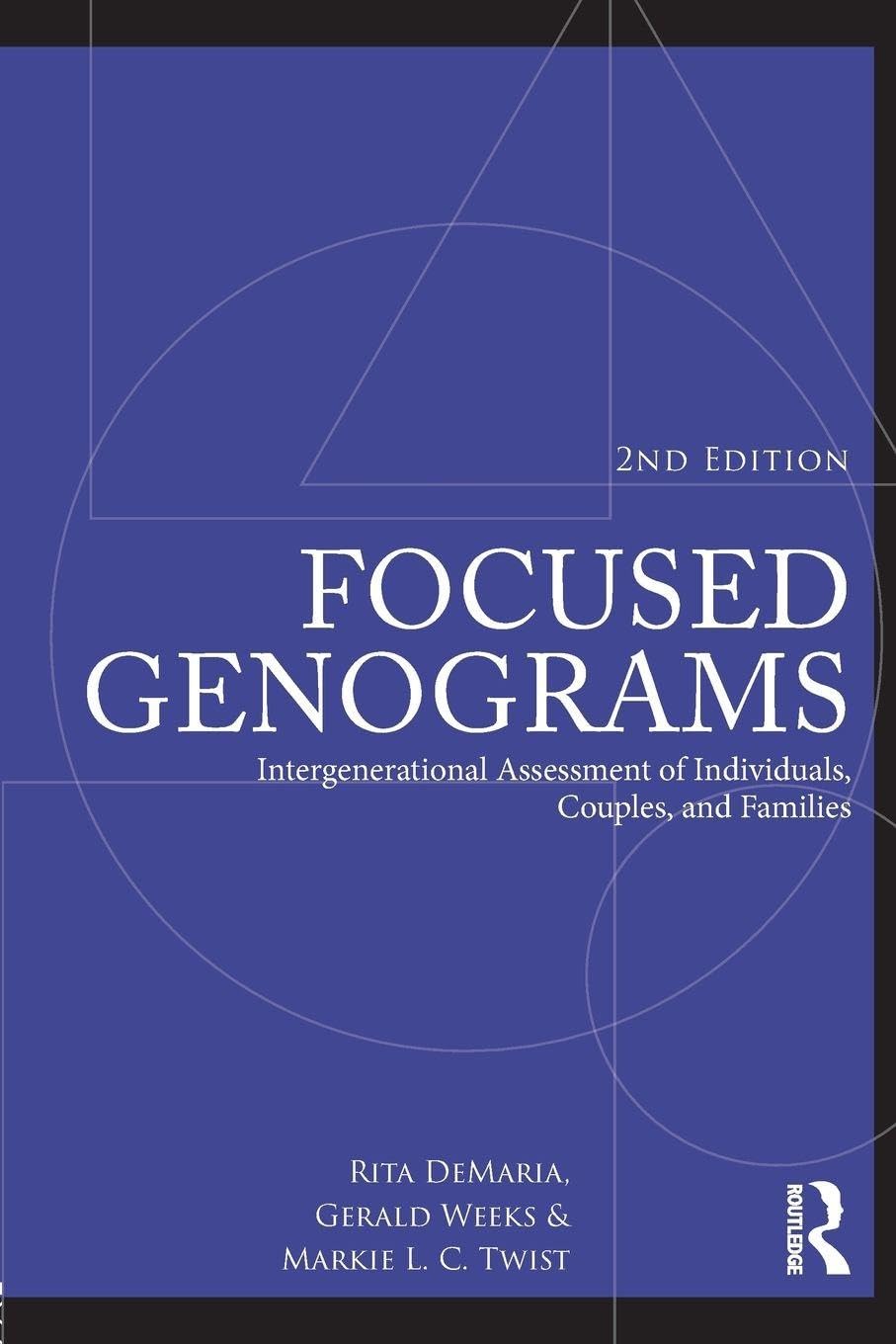 Focused Genograms: Intergenerational Assessment of Individual .9