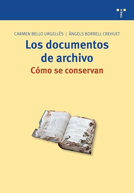 Portada de Los documentos de archivo: cómo se conservan