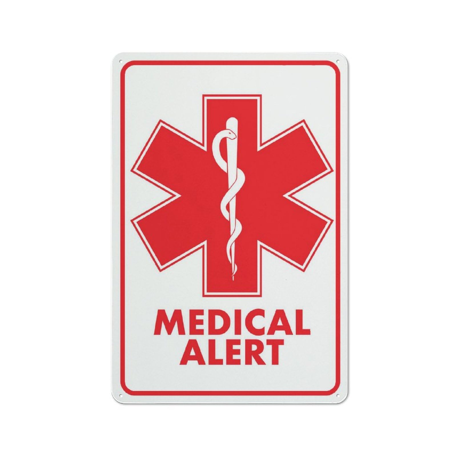 Medical Alert Sign For Business 8""X12"" Rust Free Aluminum Uv Printed,4 Pre-Drilled Holes.Durable/Weatherproof