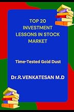 TOP 20 INVESTMENT LESSONS IN STOCK MARKET: Time-Tested Gold Dust