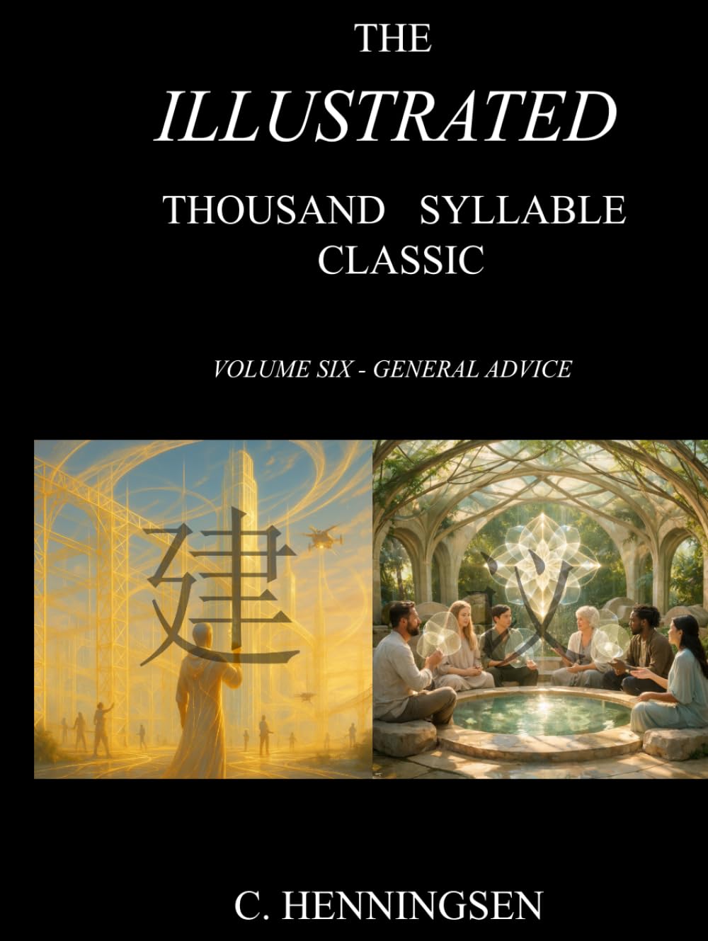 The Illustrated Thousand Syllable Classic: Volume 6