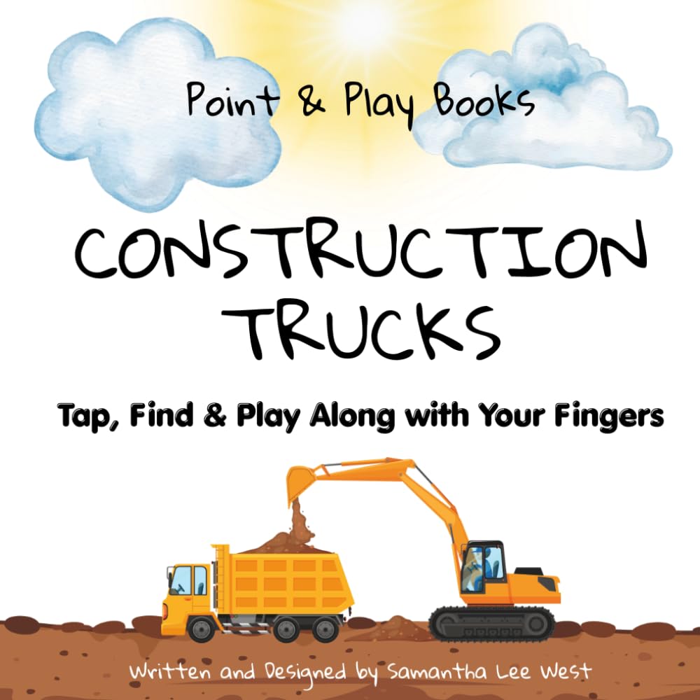 Construction Trucks: Tap, Find & Play Along with your Fingers | Activity Book for Ages 2-5 (Point & Play Books)