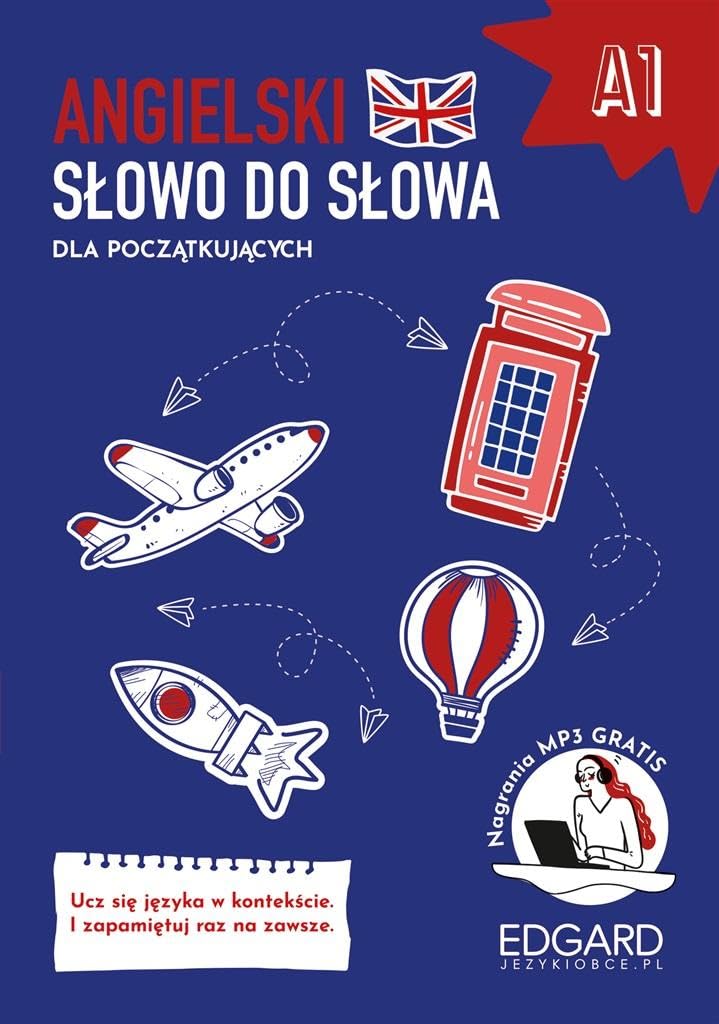 ANGIELSKI SŁOWO DO SŁOWA DLA POCZĄTKUJĄCYCH A1