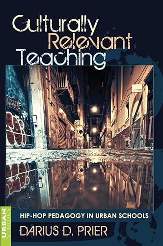Culturally Relevant Teaching: Hip-Hop Pedagogy in Urban Schools (Counterpoints)