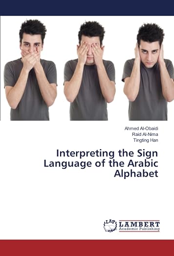 Interpreting the Sign Language of the Arabic Alphabet: Amazon.co.uk: Al ...