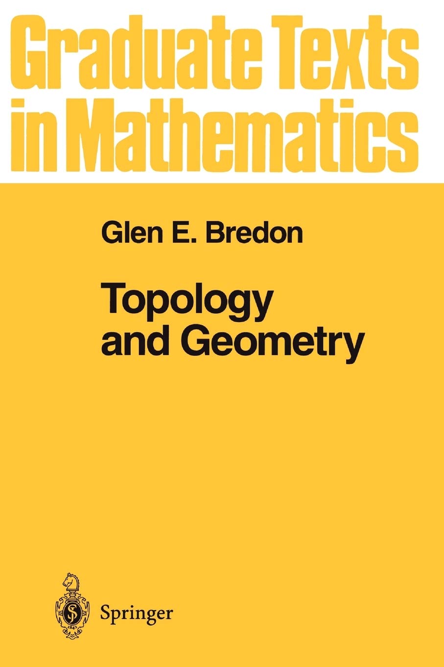 Topology and Geometry: 139 (Graduate Texts in Mathematics, 139)