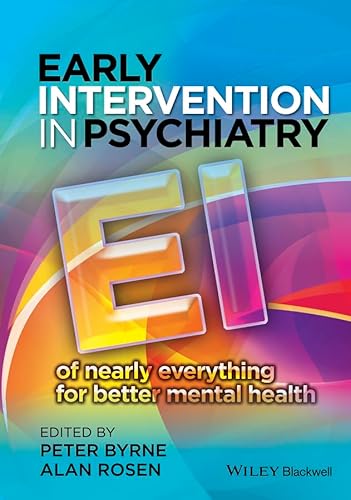 Early Intervention in Psychiatry: EI of Nearly Everything for Better Mental Health