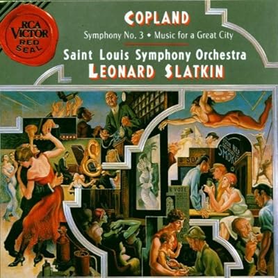 Copland: Symphony No. 3 / Music for a Great City