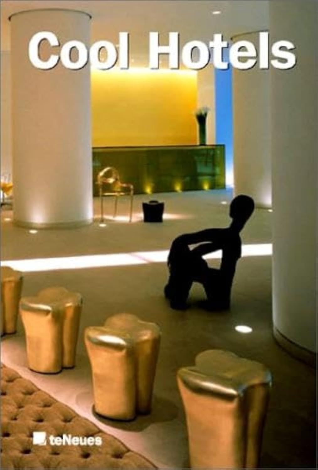 teNeues Media GmbH & Co. KG Cool Hotels