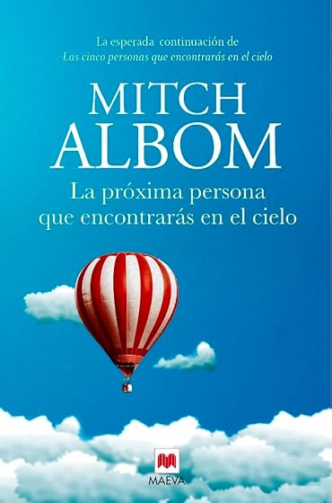 La Próxima Persona Que Encontrarás en el Cielo. La Esperada Conti Nuac
