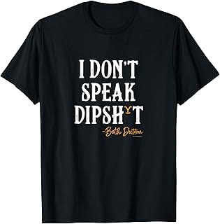 Yellowstone - Beth Dutton I Don't Speak Dip T-Shirt