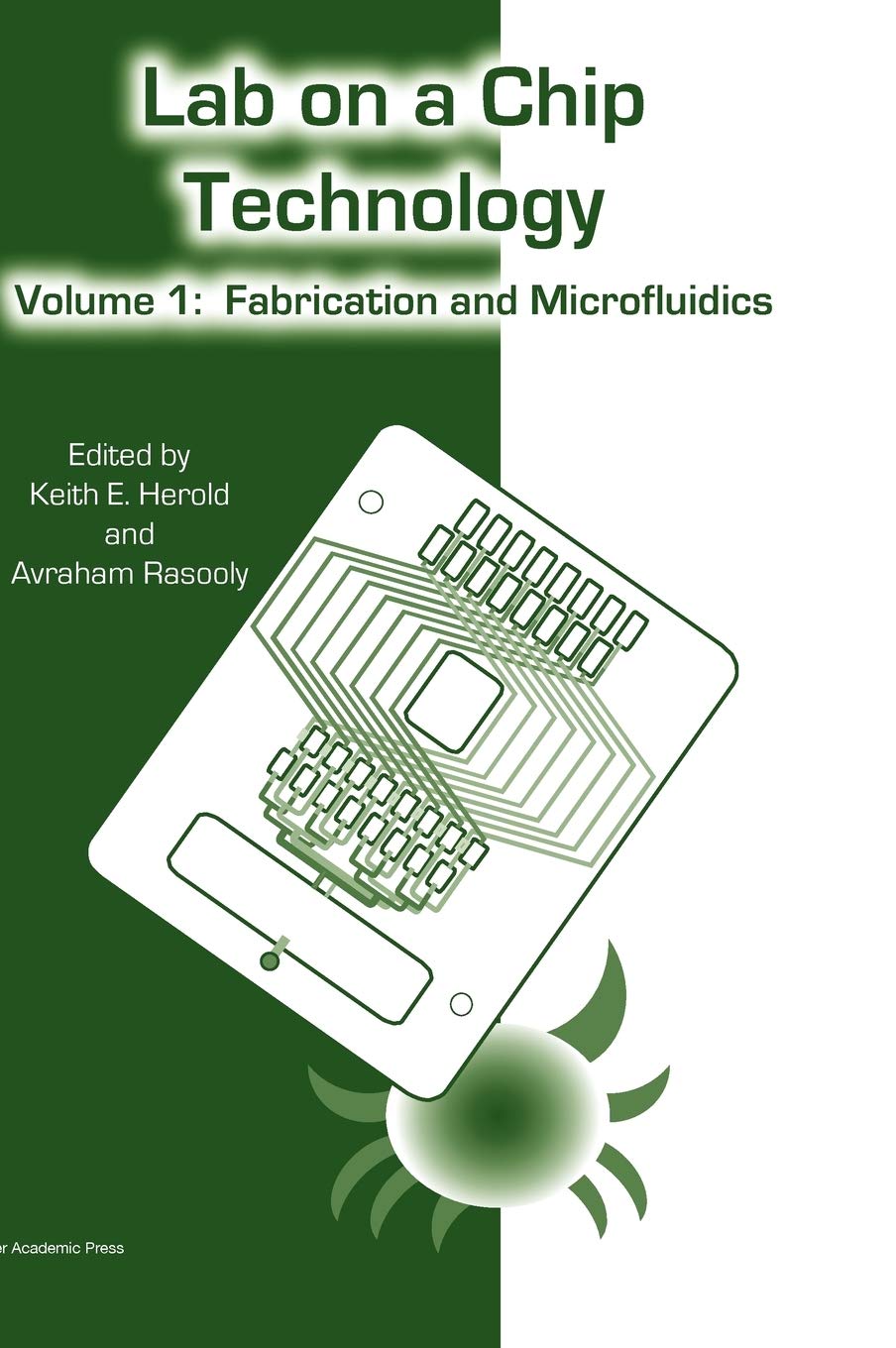 Buy Lab on a Chip Technology: Fabrication and Microfluidics: Volume 1 — BookShops.in