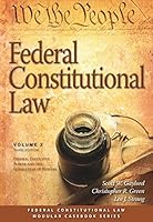 Federal Constitutional Law: Federal Executive Power and the Separation of Powers Volume 2 1531008380 Book Cover