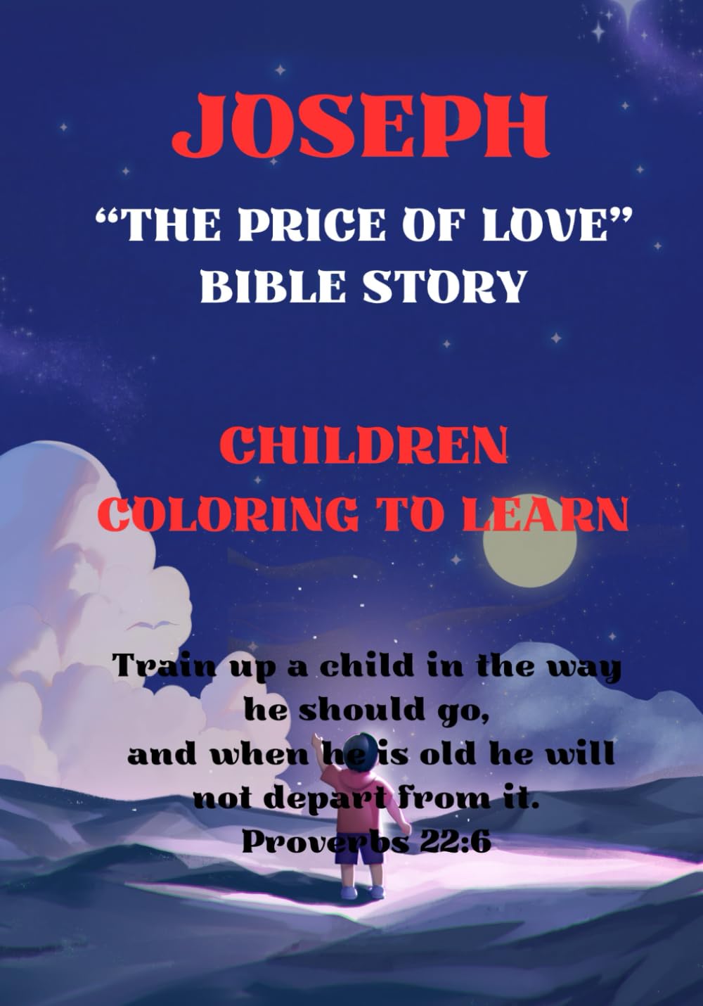 JOSEPH "THE PRICE OF LOVE" BIBLE STORY