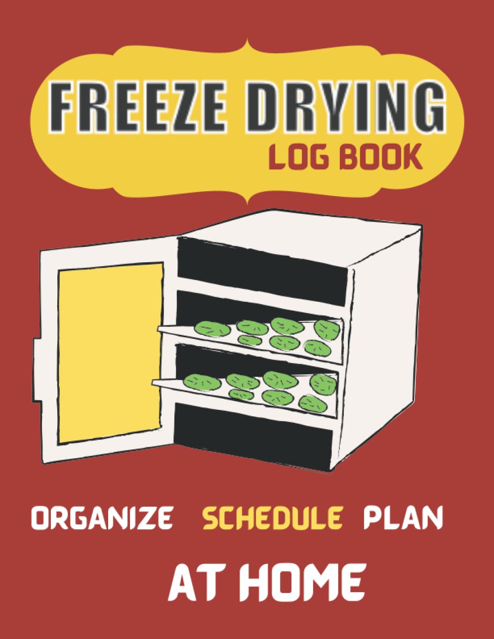 Buy Food Dehydrator log book New 2023 edition fresh look Freeze Drying