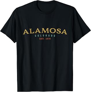 Alamosa Colorado CO Hometown T-Shirt
