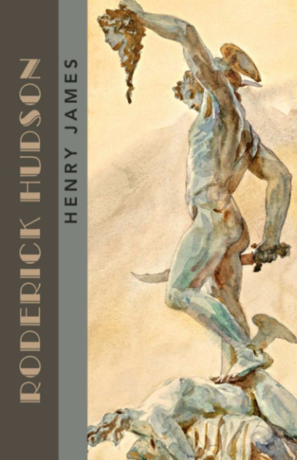 Roderick Hudson: The 1875 Literary Classic (Annotated)