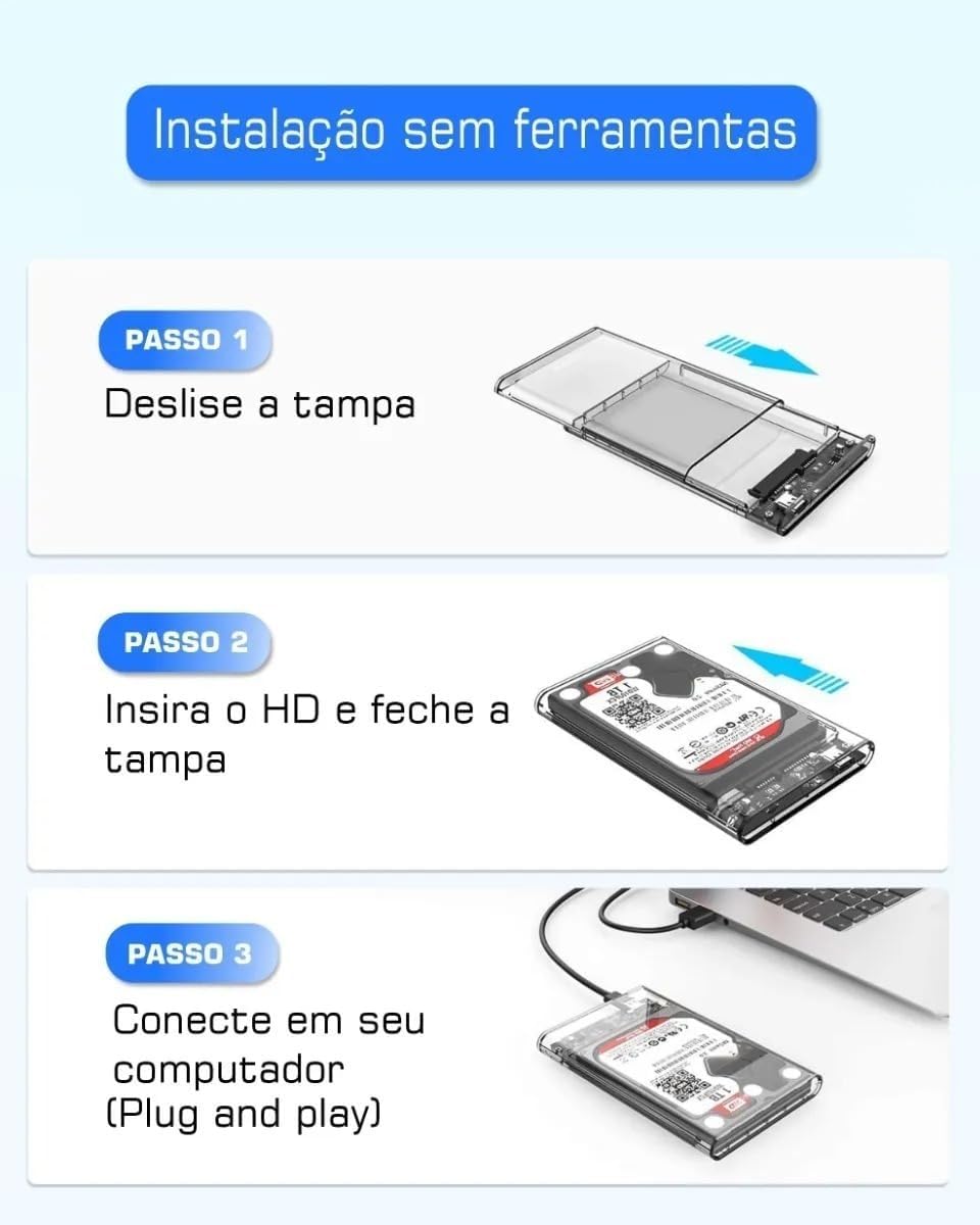 Case Externa Para HD transparente Alta Velocidade e Conexão USB 3.0 Transmissão de 6gbps Sata 3 Suporta SSDs e HDs de até 3TB Transparente Premium Case Externa Para HD transparente Alta Velocidade e Conexão USB 3.0 Transmissão de 6gbps Sata 3 Suporta SSDs e HDs de até 3TB Transparente Premium