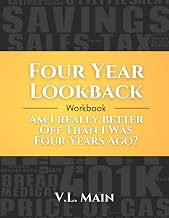 Four Year Lookback: Am I Really Better Off Than I Was Four Years Ago?